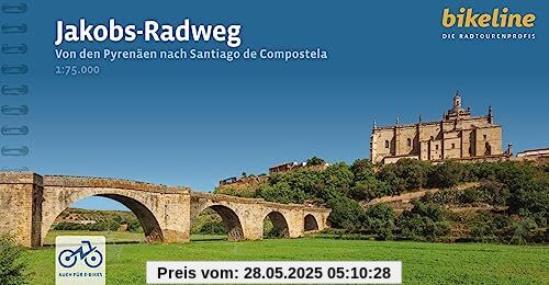 bikeline Radtourenbuch Jakobs-Radweg: Von den Pyrenäen nach Santiago de Compostela. 910 km (Bikeline Radtourenbücher)