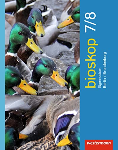 bioskop SI - Ausgabe 2016 für Berlin und Brandenburg: Schulbuch 7 / 8: Sekundarstufe 1 - Ausgabe 2016 von Westermann Bildungsmedien Verlag GmbH