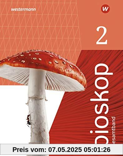 bioskop SI - Ausgabe 2019 für Nordrhein-Westfalen: Gesamtband: Sekundarstufe 1 - Ausgabe 2019 bioskop SI - Ausgabe 2019 für Nordrhein-Westfalen: Gesamtband: Sekundarstufe 1 - Ausgabe 2019