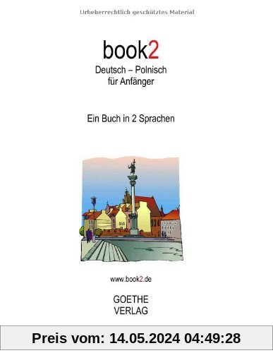 book2 Deutsch - Polnisch für Anfänger: Ein Buch in 2 Sprachen