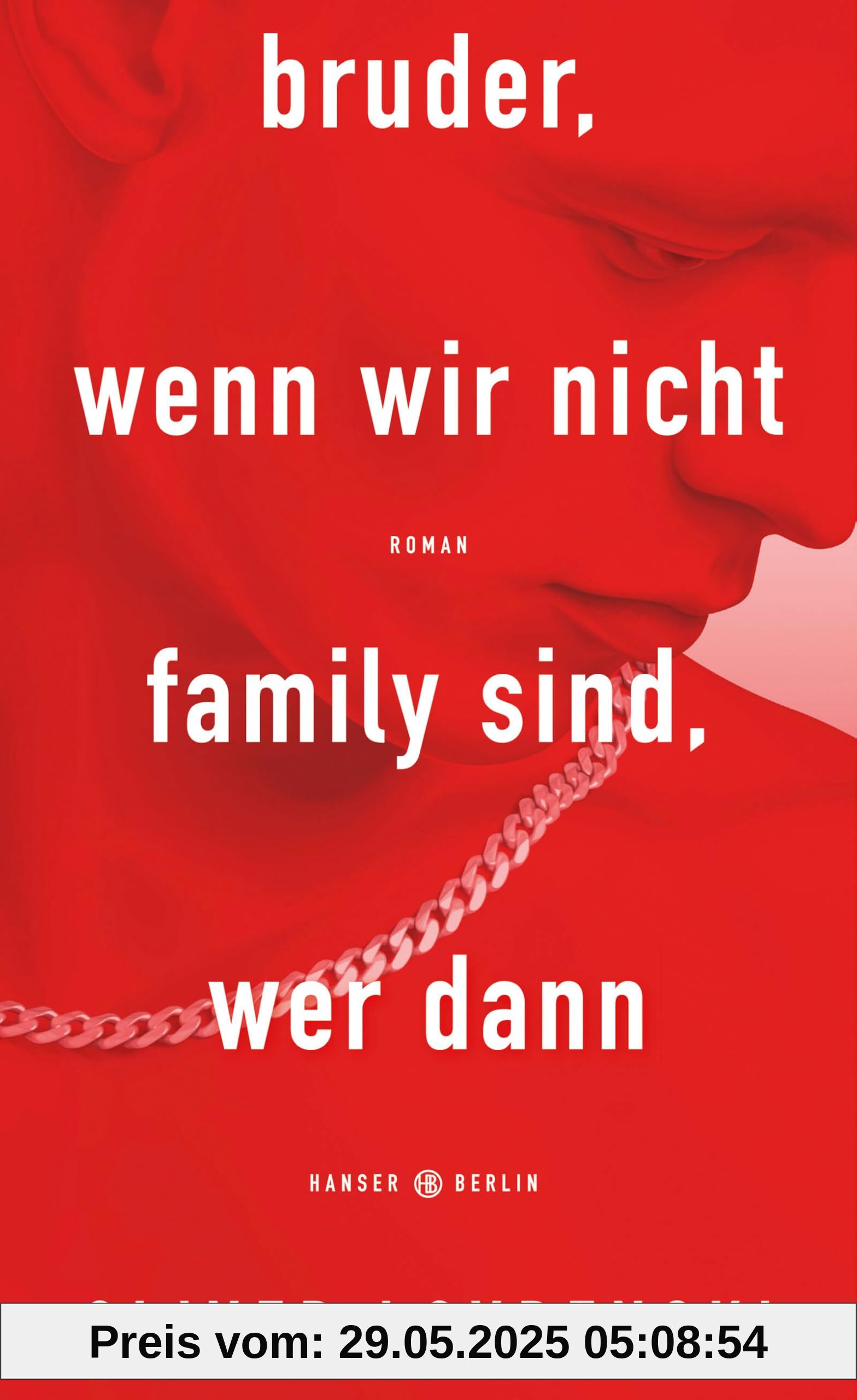 bruder, wenn wir nicht family sind, wer dann: Roman bruder, wenn wir nicht family sind, wer dann: Roman