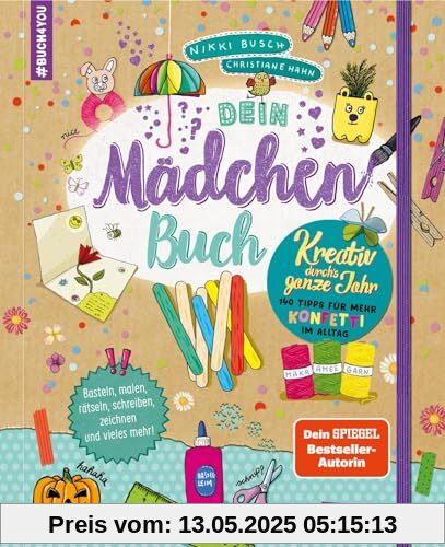 #buch4you: Dein Mädchenbuch: Kreativ durch's ganze Jahr: 140 Tipps für mehr Konfetti im Alltag | Bastelbuch ab 10 Jahren mit DIY-Ideen für Upcycling, ... Makramee, Handlettering und vielem mehr #buch4you: Dein Mädchenbuch: Kreativ durch's ganze Jahr: 140 Tipps für mehr Konfetti im Alltag | Bastelbuch ab 10 Jahren mit DIY-Ideen für Upcycling, ... Makramee, Handlettering und vielem mehr