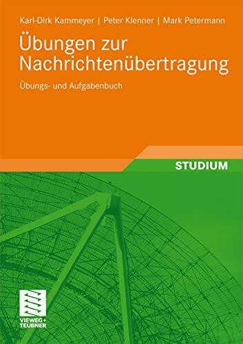 �bungen zur Nachrichten�bertragung: �bungs- und Aufgabenbuch