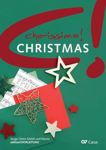 chorissimo! Christmas: editionCHORLEITUNG von Carus-Verlag