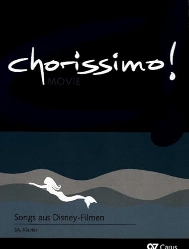 chorissimo! MOVIE Bd. 3: Songs aus Disney-Filmen