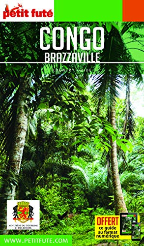 Guide Congo Brazzaville 2018-2019 Petit Futé von PETIT FUTE