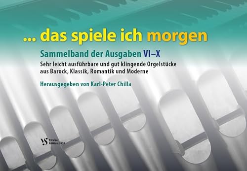 ... das spiele ich morgen: Sammelband II von Strube