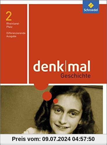 denkmal / Denkmal - Ausgabe 2016 für Rheinland-Pfalz: Ausgabe 2016 für Rheinland-Pfalz / Schülerband 2: Klasse 9/10