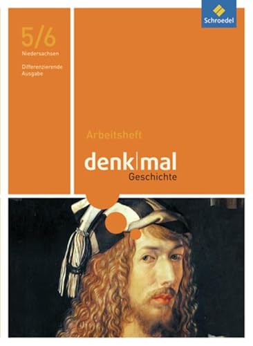 denkmal - differenzierende Ausgabe 2012 für Niedersachsen: Arbeitsheft 5 / 6: mit eingelegtem Lösungsheft