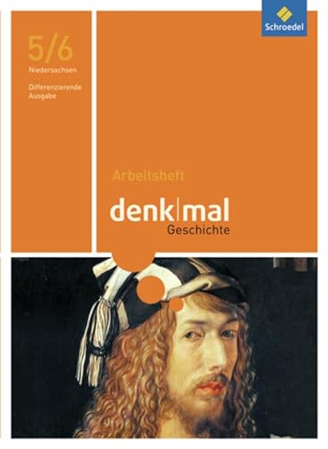 denkmal - differenzierende Ausgabe 2012 für Niedersachsen: Arbeitsheft 5 / 6: mit eingelegtem Lösungsheft