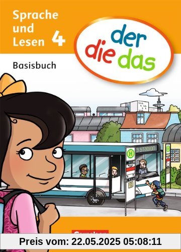 der die das - Sprache und Lesen: 4. Schuljahr - Basisbuch Sprache und Lesen der die das - Sprache und Lesen: 4. Schuljahr - Basisbuch Sprache und Lesen