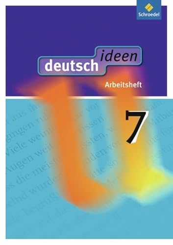 deutsch ideen SI - Allgemeine Ausgabe 2010: Arbeitsheft 7