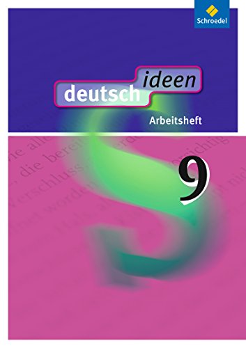 deutsch ideen SI - Allgemeine Ausgabe 2010: Arbeitsheft 9: Sekundarstufe 1. Ausgabe 2010