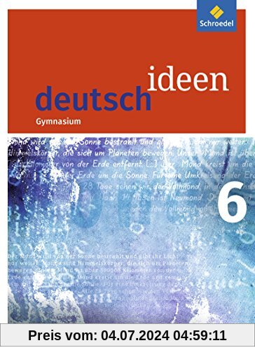 deutsch ideen SI - Ausgabe 2016 Baden-Württemberg: Schülerband 6