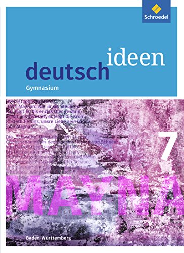 deutsch ideen SI - Ausgabe 2016 Baden-Württemberg: Schülerband 7