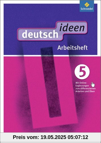 deutsch ideen SI - Ausgabe Ost 2010: deutsch ideen SI - Ausgabe 2012 Ost: Arbeitsheft 5 (mit Online-Ergänzungen zum differenzierten Arbeiten und ... zum differenzierten Arbeiten und Üben)