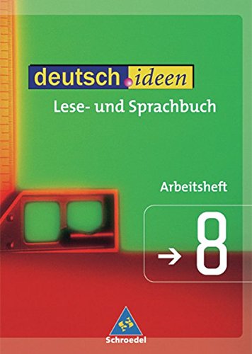 deutsch.ideen SI: deutsch.ideen: Arbeitsheft 8 (deutsch.ideen SI: Arbeitshefte) von Schroedel Verlag GmbH