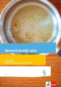 deutsch.kombi plus. Arbeitsheft Rechtschreibung/Grammatik 5. Schuljahr. Allgemeine Ausgabe von Klett