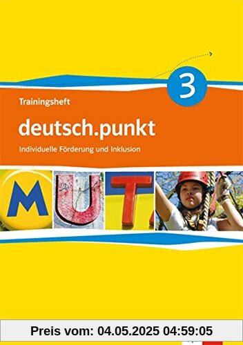 deutsch.punkt / Trainingsheft: Differenzierende Ausgabe / Individuelle Förderung und Inklusion 8. Schuljahr