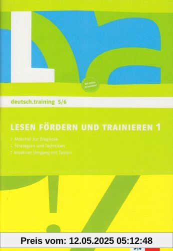 deutsch.training. Arbeitshefte zur Leseförderung. Diagnostizieren und individuell fördern: deutsch.training. 5. und 6. Klasse. Arbeitsheft zur Leseförderung