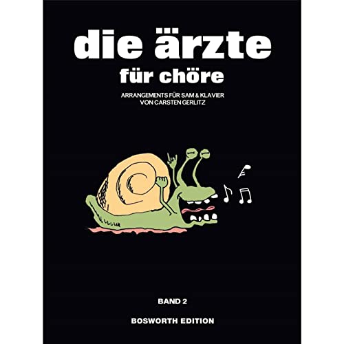 die ärzte für chöre, Band 2: Für SAM + Klavier