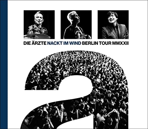 die ärzte: Nackt im Wind: Berlin Tour MMXXII von Prestel Verlag