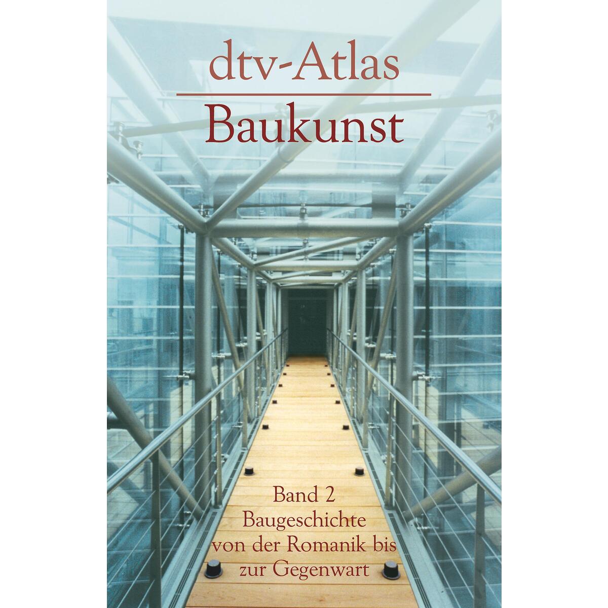 dtv - Atlas Baukunst 2 dtv - Atlas Baukunst 2 von dtv Verlagsgesellschaft