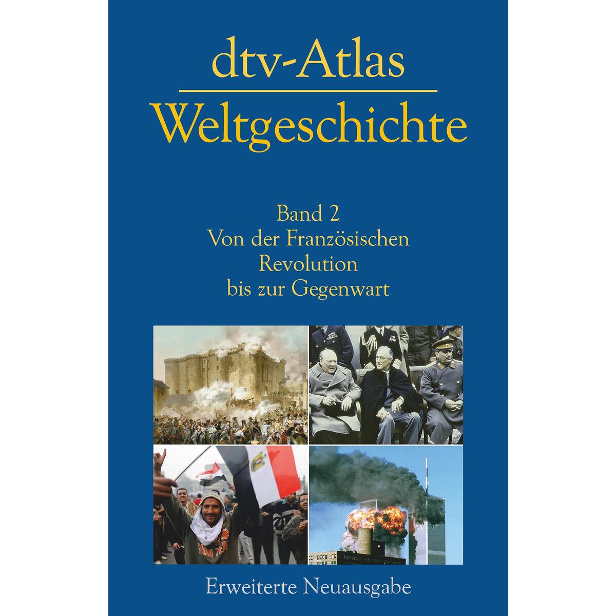 dtv-Atlas Weltgeschichte 02 dtv-Atlas Weltgeschichte 02 von dtv Verlagsgesellschaft