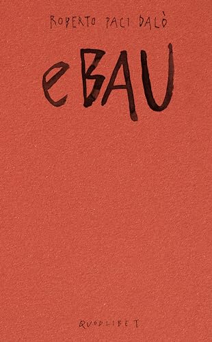 eBAU. Art Dreams for the New European Bauhaus. Ediz. illustrata (Libri d'artista) von Quodlibet