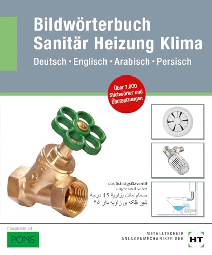 eBook inside: Buch und eBook Bildwörterbuch Sanitär, Heizung, Klima: Deutsch Englisch Arabisch Persisch als 5-Jahreslizenz für das eBook