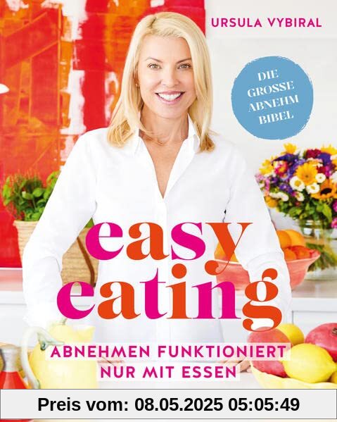 easy eating: Abnehmen funktioniert nur mit Essen