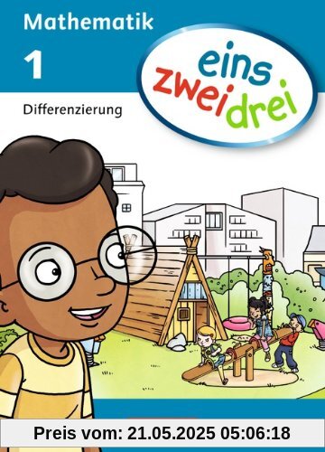 eins zwei drei - Mathematik: 1. Schuljahr - Differenzierungsblock