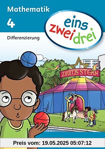 eins zwei drei - Mathematik: 4. Schuljahr - Differenzierungsblock eins zwei drei - Mathematik: 4. Schuljahr - Differenzierungsblock