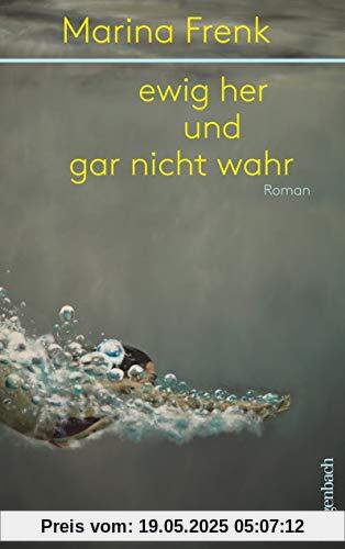 ewig her und gar nicht wahr (Quartbuch)