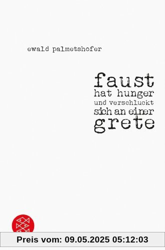 faust hat hunger und verschluckt sich an einer grete