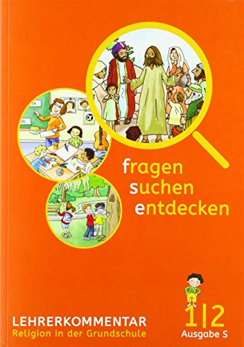 fragen - suchen - entdecken 1/2. Ausgabe Baden-Württemberg und Südtirol: Handreichungen für den Unterricht Klasse 1/2 (fragen - suchen - entdecken. Ausgabe für Baden-Württemberg und Südtirol ab 2017)