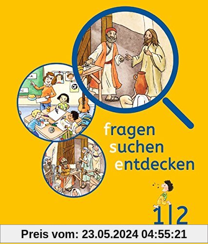 fragen - suchen - entdecken - Bayern - Neubearbeitung: Band 1/2 - Schülerbuch