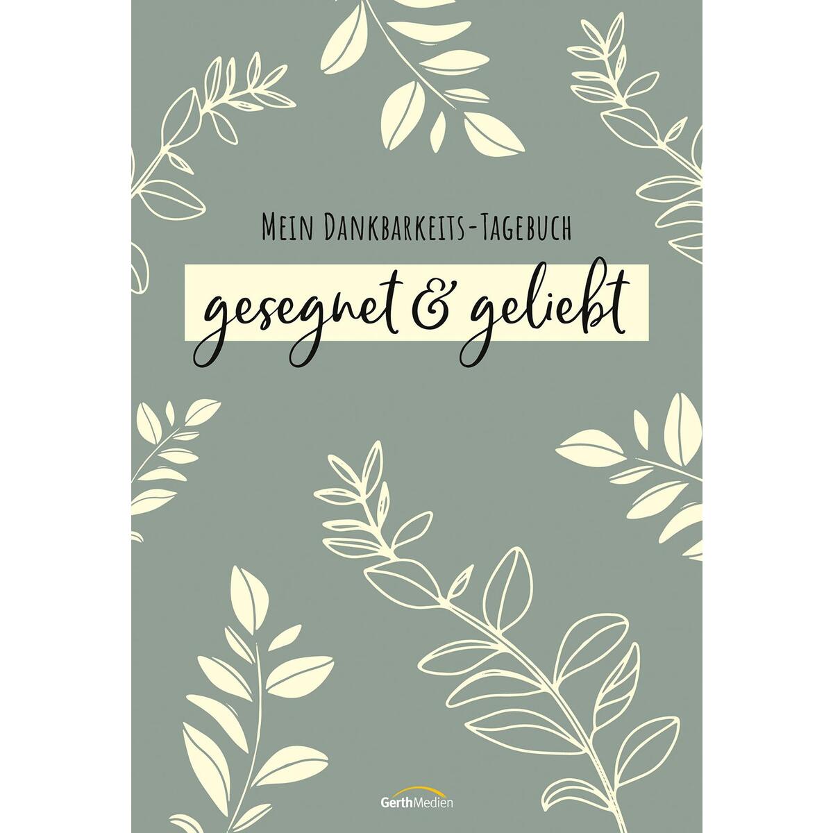 gesegnet & geliebt von Gerth Medien