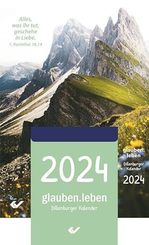 glauben.leben 2024 (Abreißkalender): Dillenburger Kalender von Christliche Verlagsgesellschaft