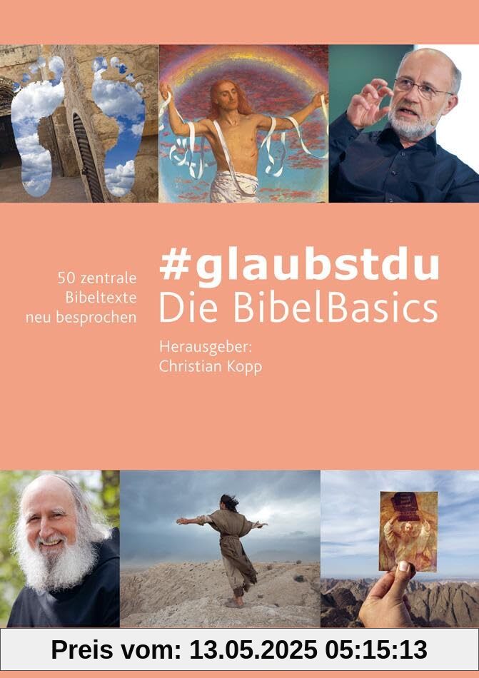 #glaubstdu - Die BibelBasics: 50 zentrale Bibeltexte neu besprochen