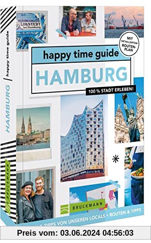happy time guide Hamburg: 100 % Stadt erleben