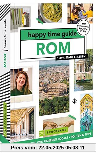 happy time guide Rom: 100 % Stadt erleben