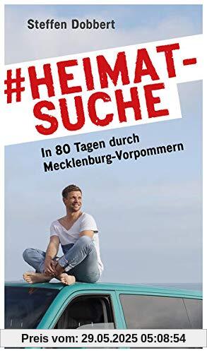 #heimatsuche: In 80 Tagen durch Mecklenburg-Vorpommern #heimatsuche: In 80 Tagen durch Mecklenburg-Vorpommern