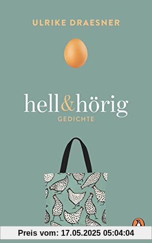 hell & hörig: Gedichte 1995–2020