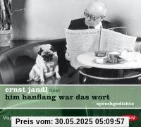 him hanflang war das wort: Sprechgedichte