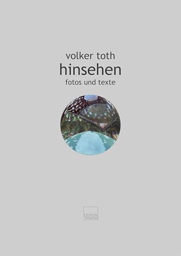 hinsehen: fotos und texte hinsehen: fotos und texte von Edition Tandem