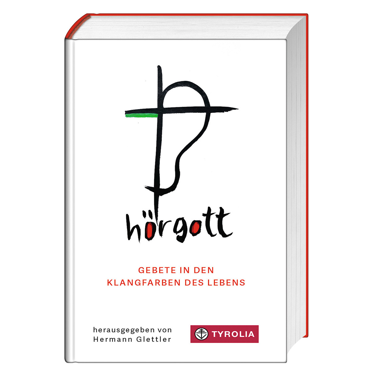 hörgott hörgott von Tyrolia Verlagsanstalt Gm