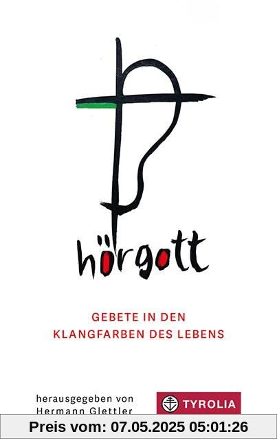 hörgott: Gebete in den Klangfarben des Lebens. Mit Zeichnungen von Hans Salcher. Bitten, danken, klagen, preisen – ein Gebetsbuch hörgott: Gebete in den Klangfarben des Lebens. Mit Zeichnungen von Hans Salcher. Bitten, danken, klagen, preisen – ein Gebetsbuch