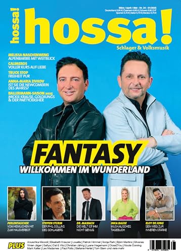 hossa! – Das Magazin für Volksmusik und Schlager!: Ausgabe #24 (März, April, Mai 2025) mit Fantasy, Truck Stop, Calimeros, Ballermann-Saison 2025 & Inka Bause von In Farbe und Bunt Verlag
