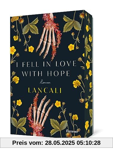 i fell in love with hope: Roman | Der emotionalste BookTok-Erfolg des Jahres endlich auf Deutsch - mit wunderschönem Farbschnitt!